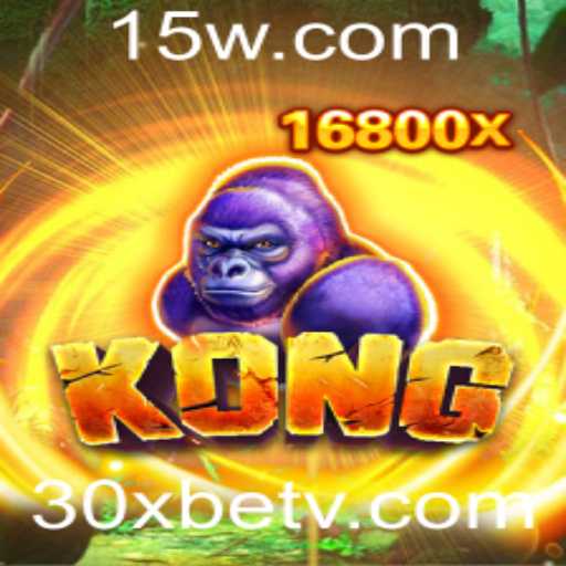 Explorando o Mundo de Kong: A Emoção do Jogo com 30Xbet