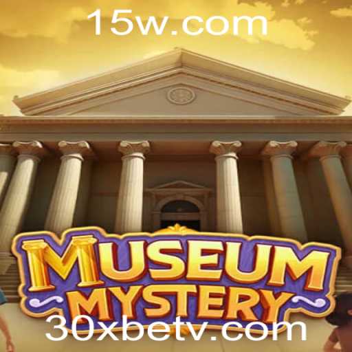MuseumMystery: Um Enigma a Ser Desvendado com 30Xbet