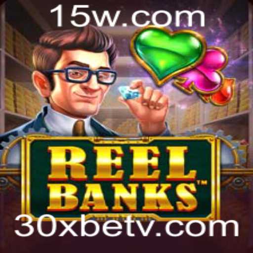 Explorando ReelBanks: Um Jogo Revolucionário no 30Xbet
