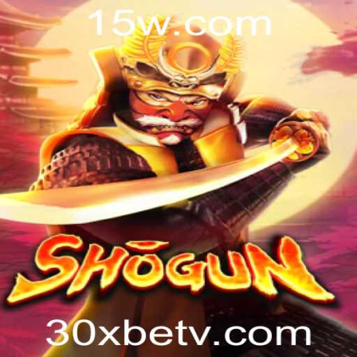 Explorando o Fascinante Mundo do Jogo Shogun com a 30Xbet