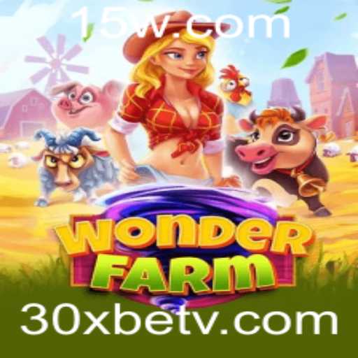 Explorando o Fascinante Mundo de WonderFarm com 30Xbet